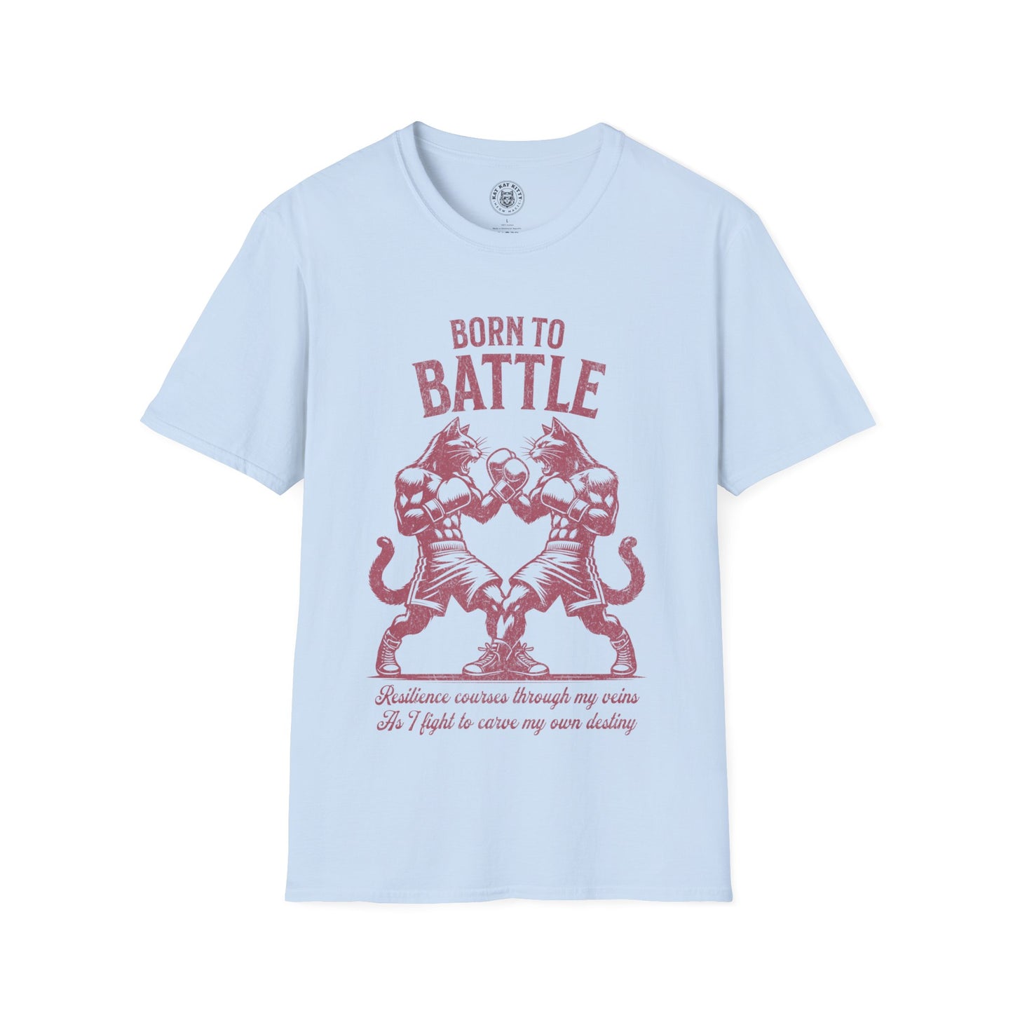 Born to Battle - Unisex Cat Graphic Tees | Graphic T Shirts