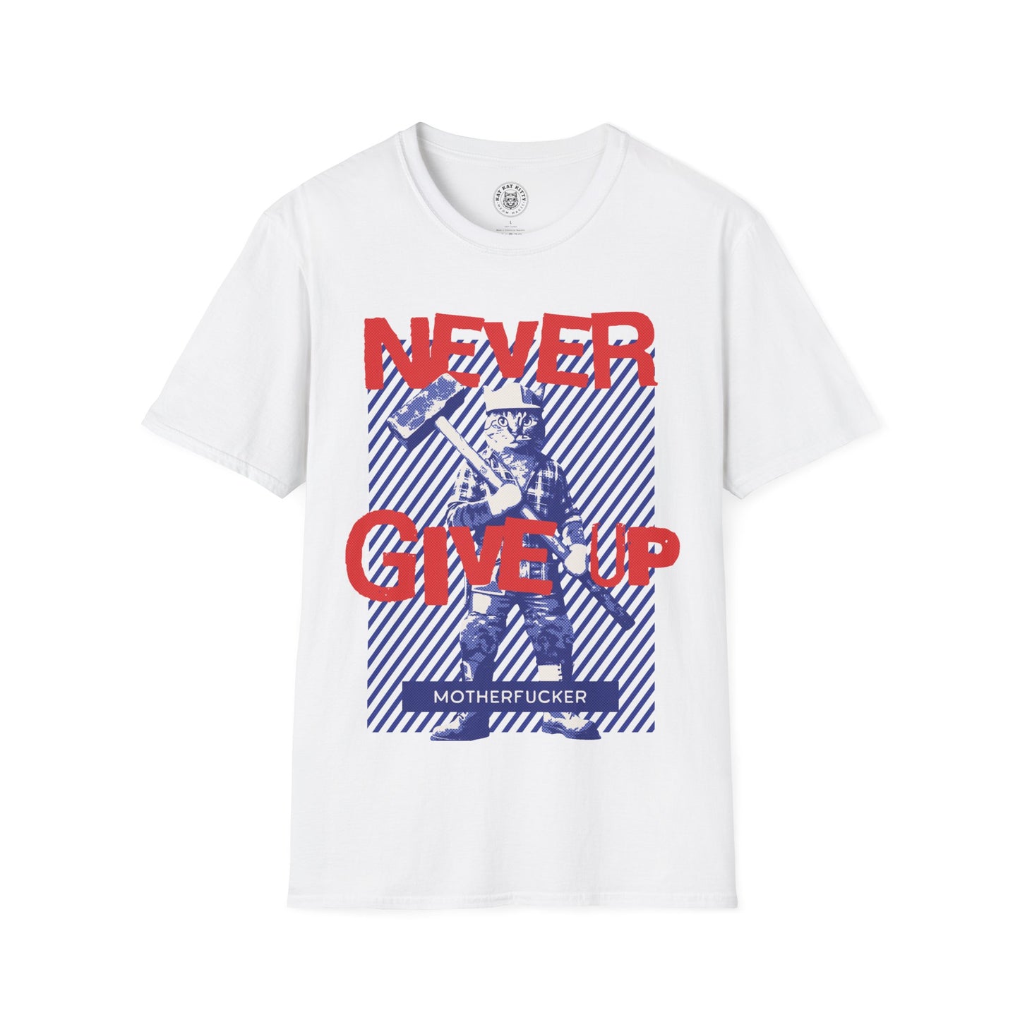 Never Give Up - Unisex Cat Graphic Tees | Graphic T Shirts