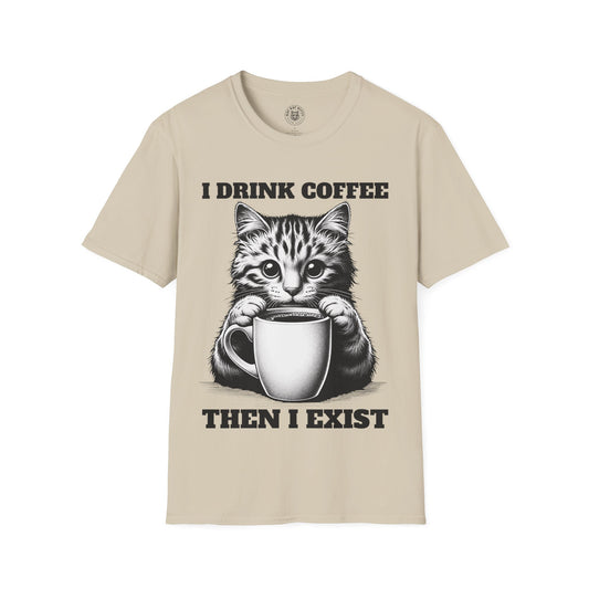 I Drink Coffee Then I Exist - Unisex Cat Graphic Tees | Graphic T Shirts