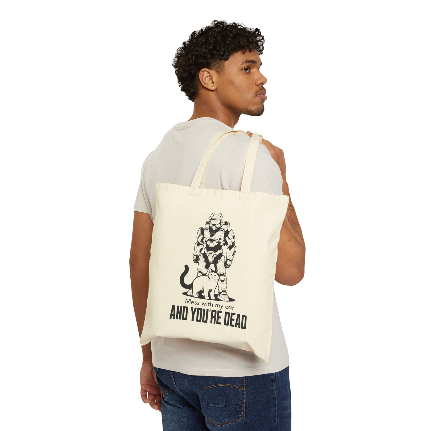 Mess With My Cat And Youre Dead - Cat Tote Bag