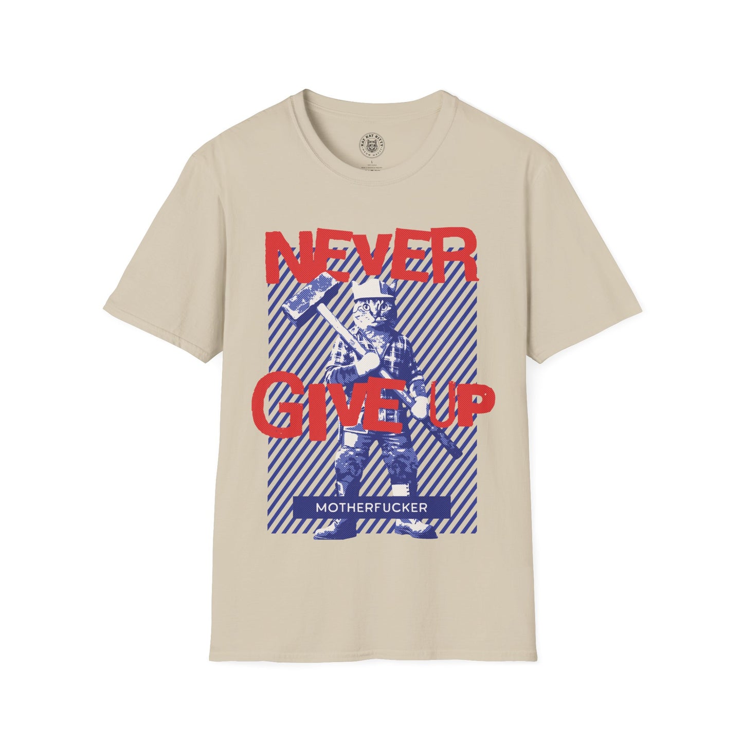 Never Give Up - Unisex Cat Graphic Tees | Graphic T Shirts